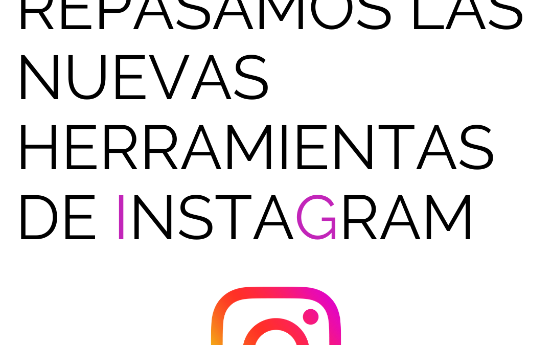 Todas las funcionalidades de Instagram