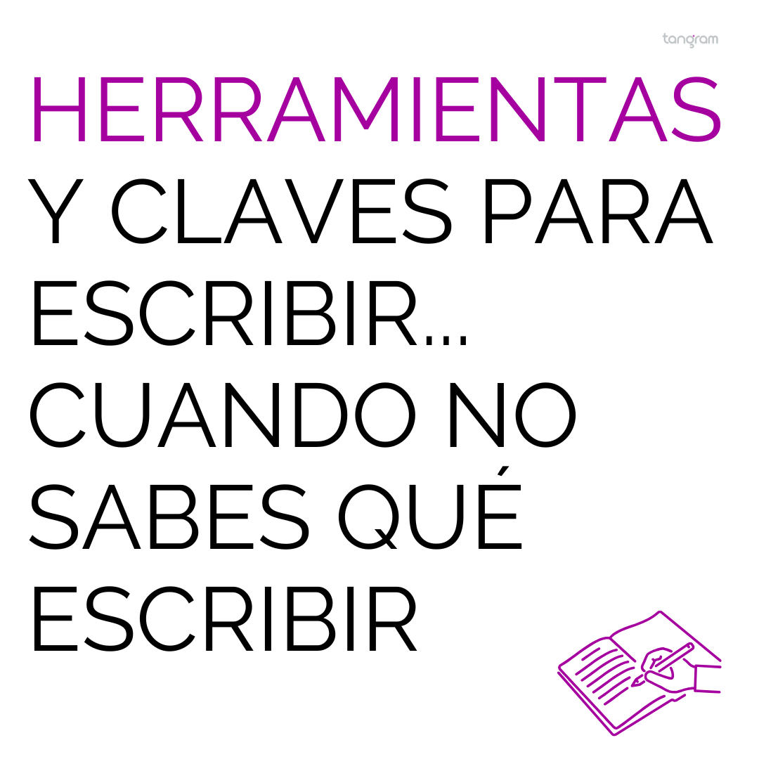 Herramientas y claves para escribir… cuando no sabes qué escribir