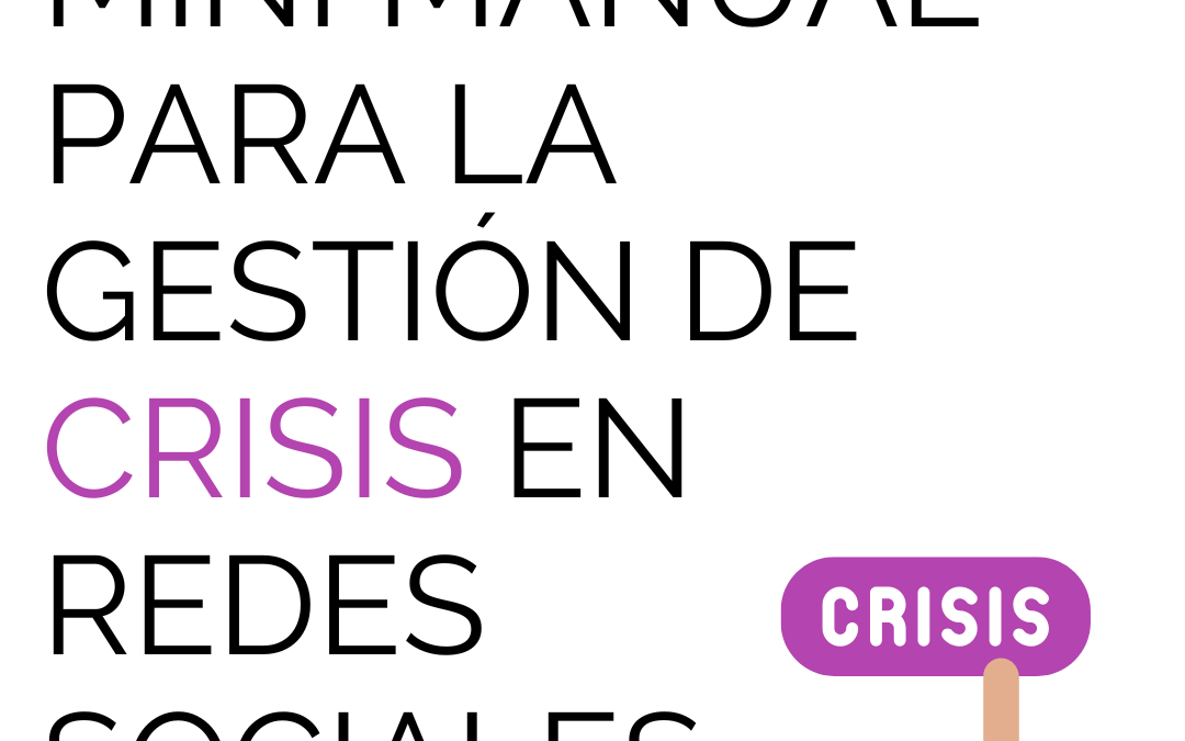 Mini manual para la gestión de crisis en redes sociales