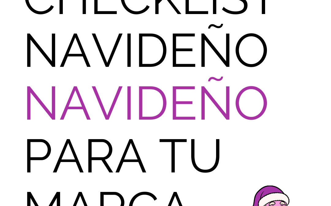 Checklist navideño para tu marca: ¿lo tienes todo listo?