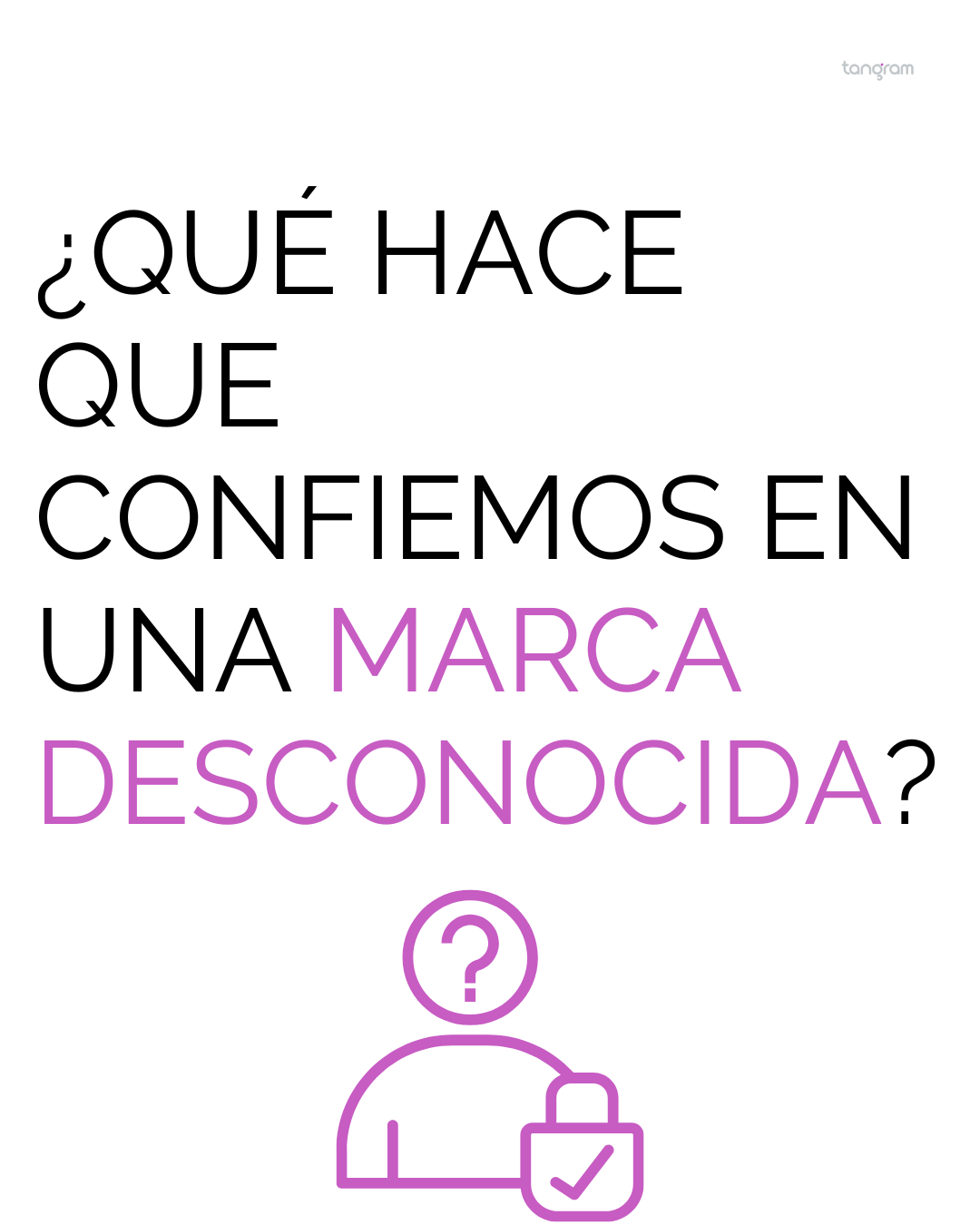 ¿Qué hace que confiemos en una marca desconocida?