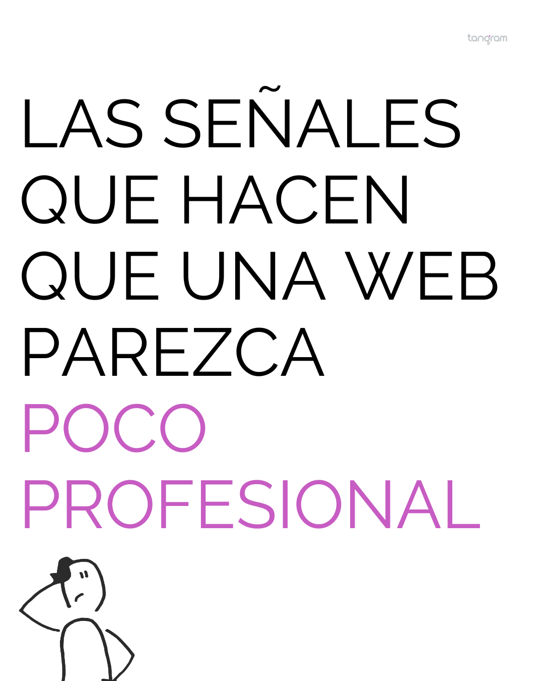 Las señales que hacen que una web parezca poco profesional