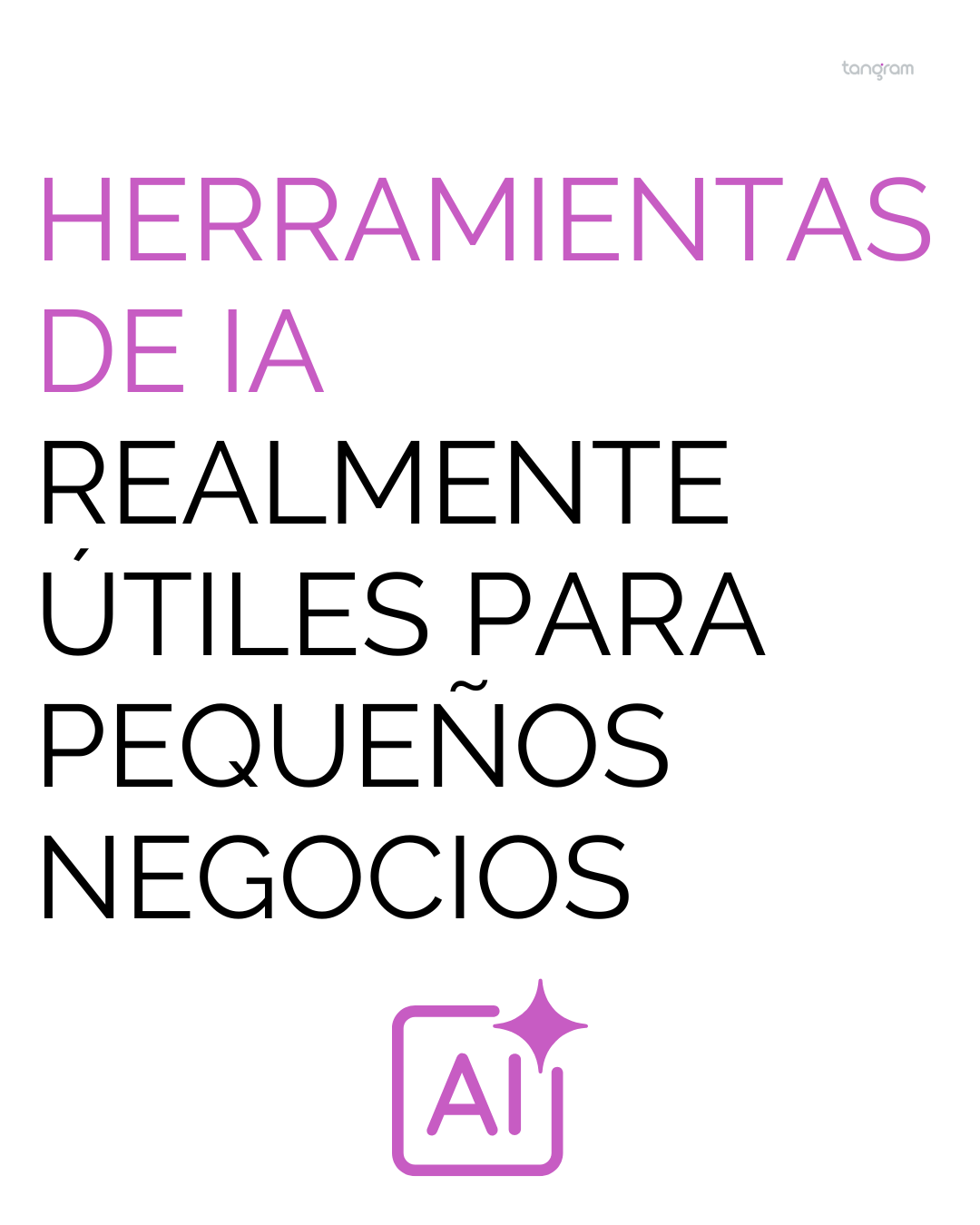 Herramientas de IA realmente útiles para pequeños negocios
