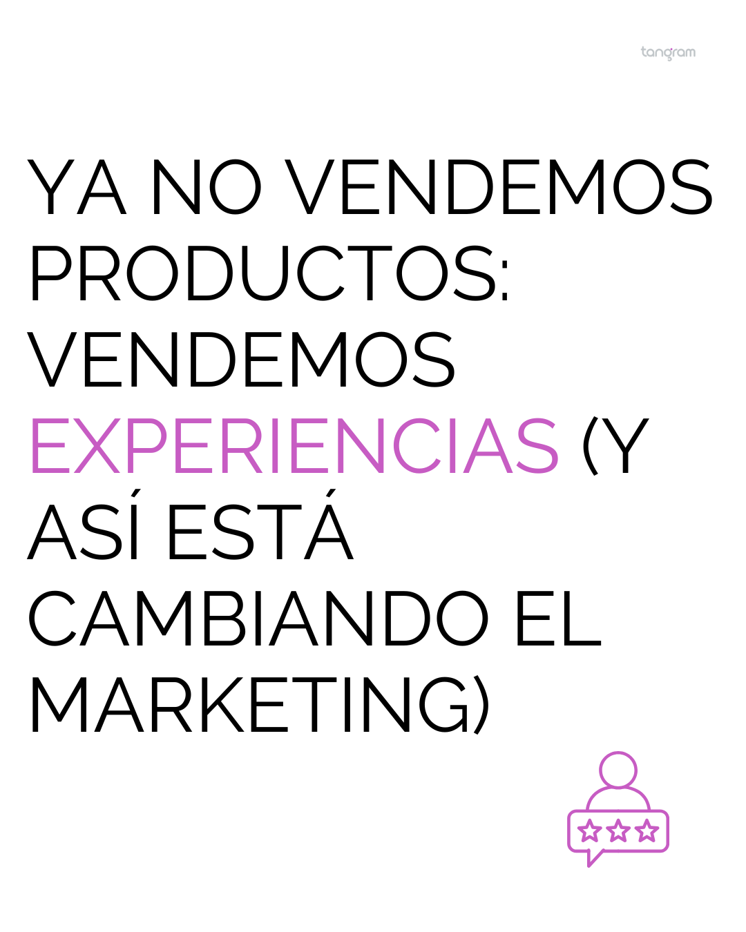 Ya no vendemos productos: vendemos experiencias (y así está cambiando el marketing)
