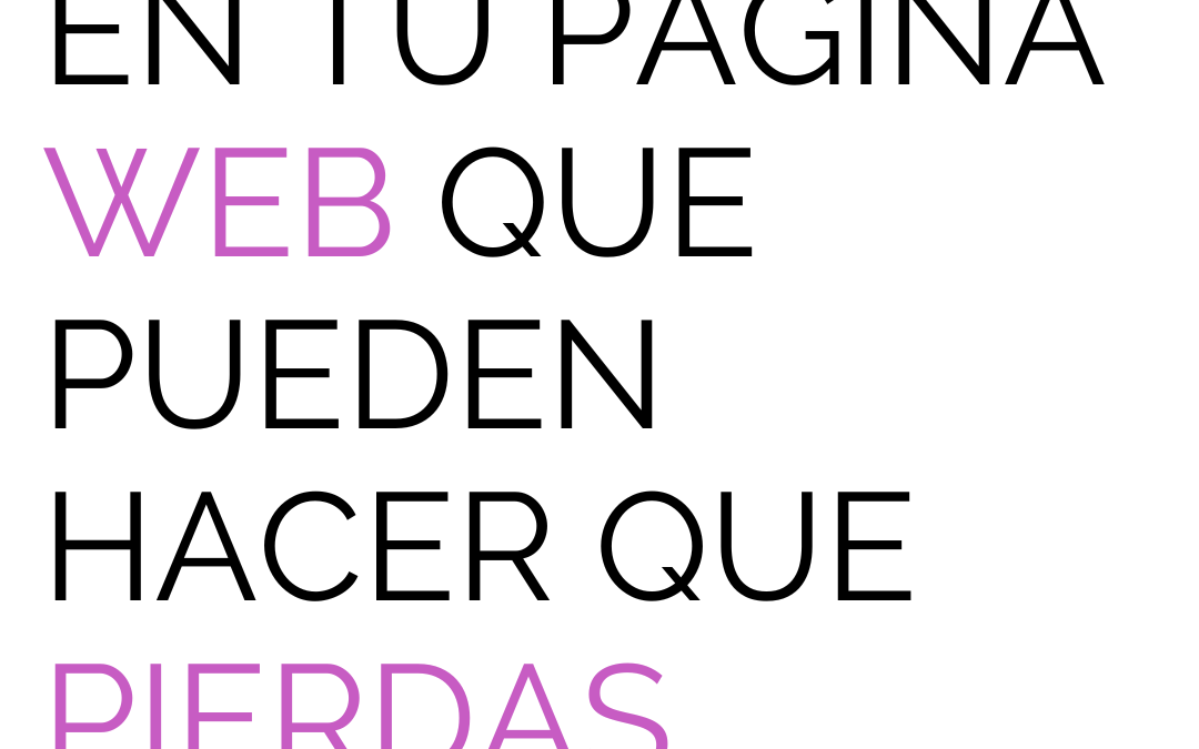 Los errores en tu página web que pueden hacer que pierdas clientes